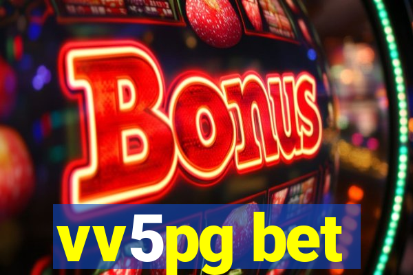 vv5pg bet