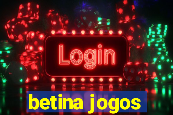 betina jogos