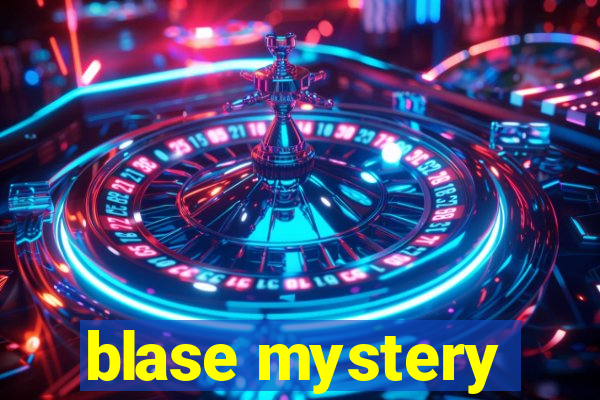 blase mystery