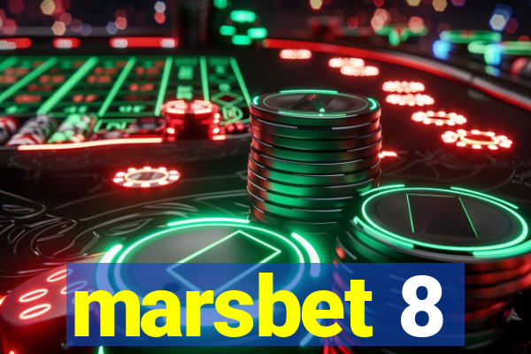 marsbet 8