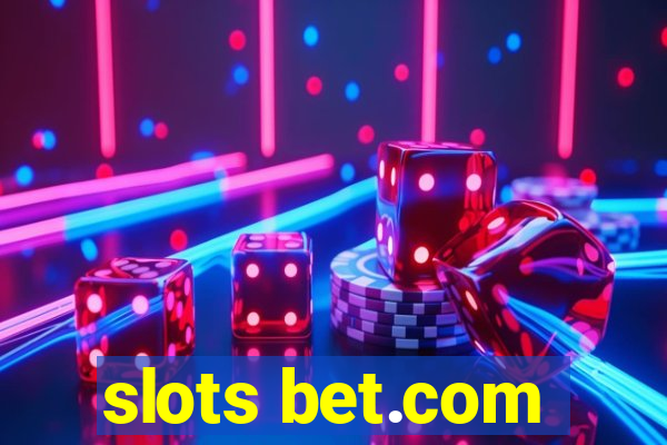 slots bet.com