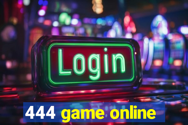 444 game online