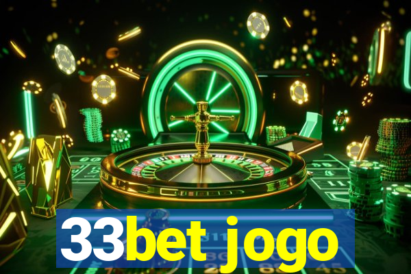 33bet jogo