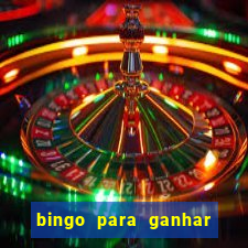 bingo para ganhar dinheiro de verdade pix