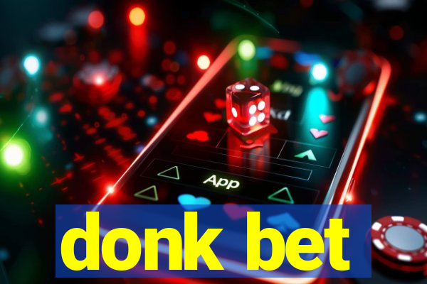 donk bet