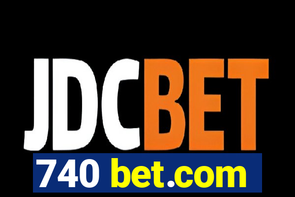 740 bet.com