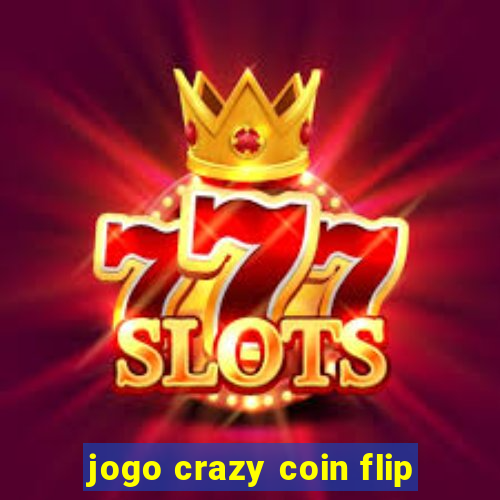 jogo crazy coin flip