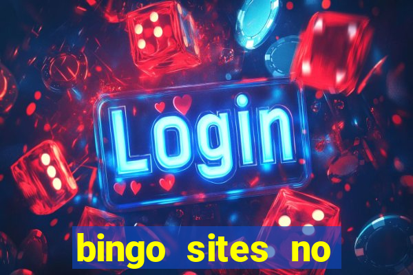 bingo sites no deposit not on gamstop