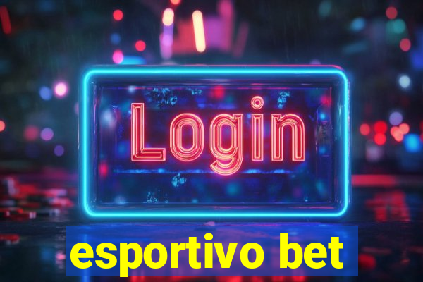 esportivo bet