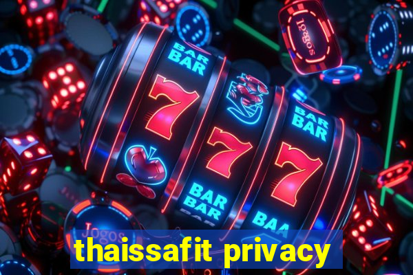 thaissafit privacy