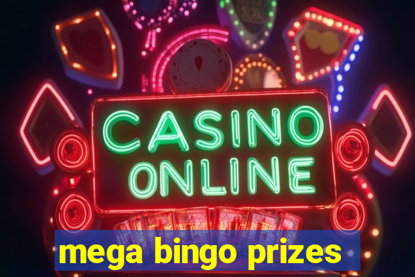 mega bingo prizes