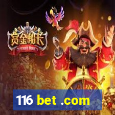 116 bet .com