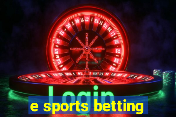 e sports betting