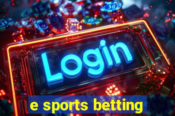 e sports betting