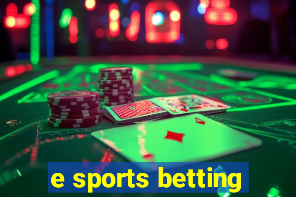 e sports betting