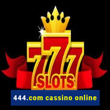 444.com cassino online