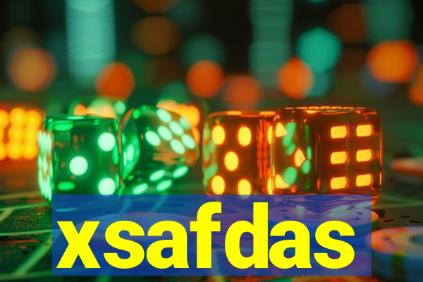 xsafdas