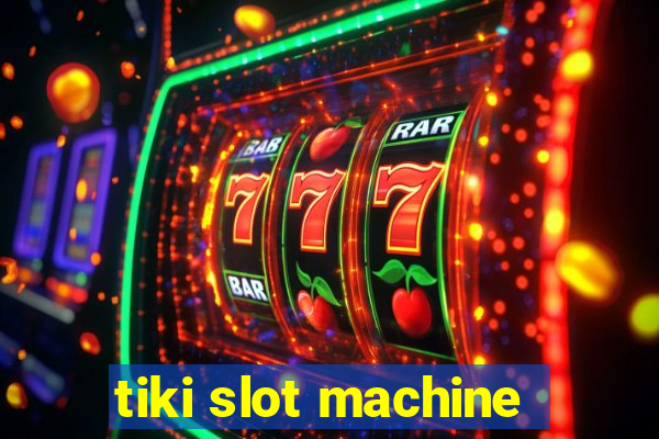 tiki slot machine