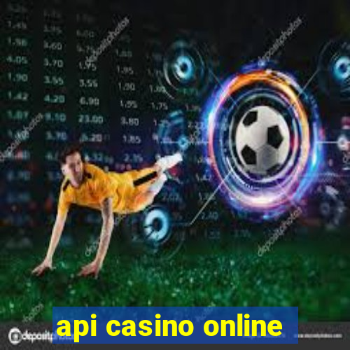 api casino online