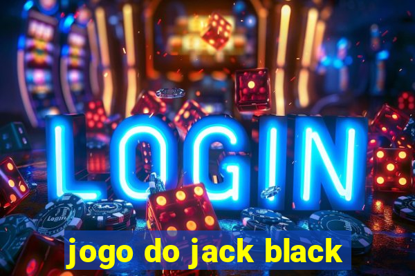 jogo do jack black