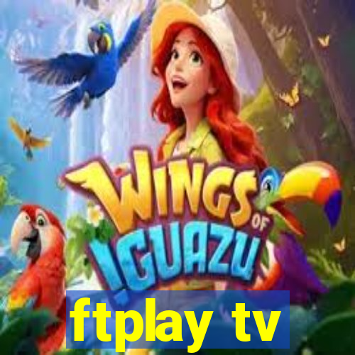 ftplay tv