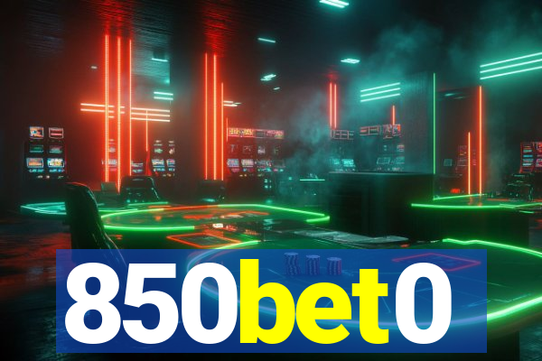 850bet0