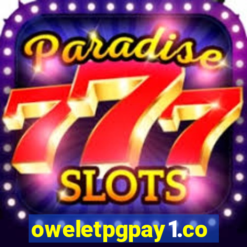 oweletpgpay1.com