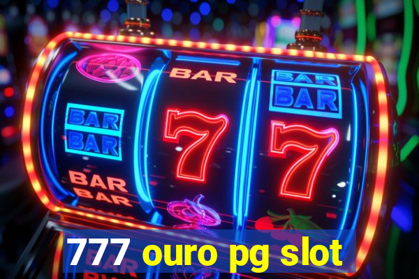 777 ouro pg slot