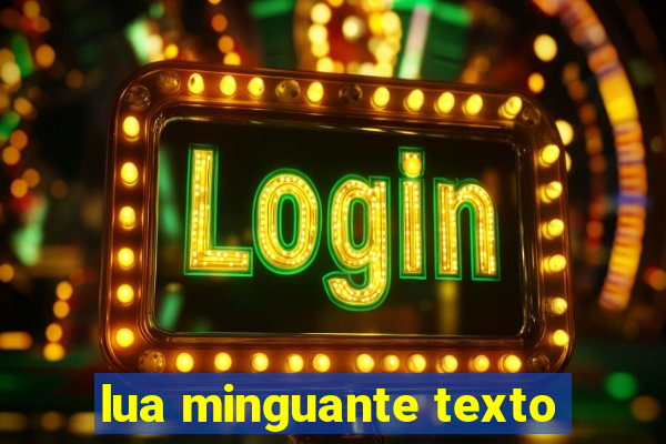 lua minguante texto