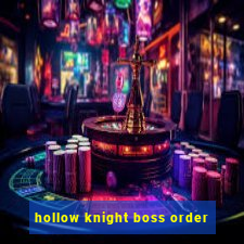 hollow knight boss order