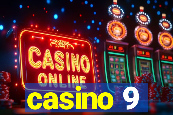 casino 9