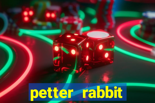 petter rabbit 