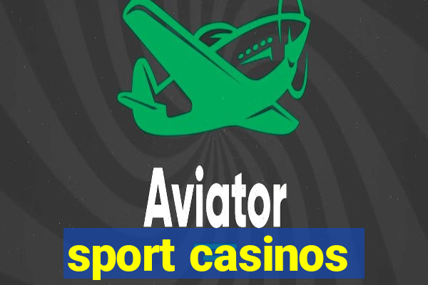 sport casinos