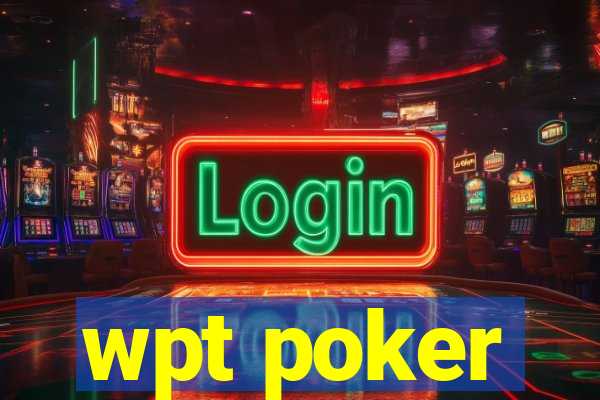 wpt poker