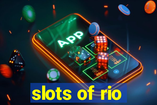 slots of rio