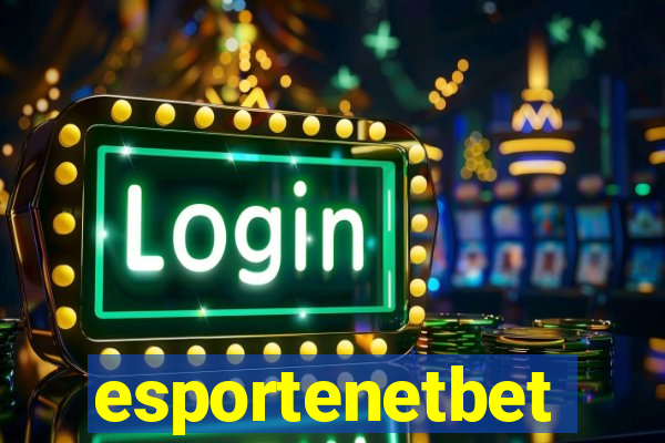 esportenetbet