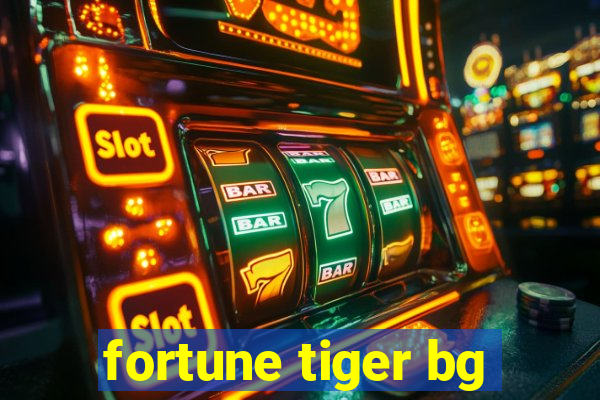 fortune tiger bg