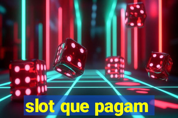 slot que pagam