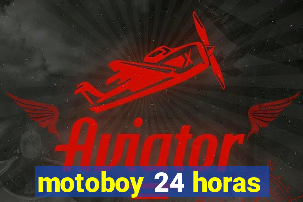 motoboy 24 horas