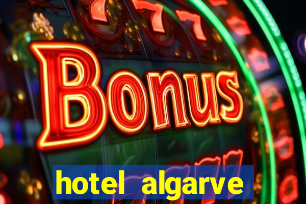 hotel algarve casino portugal