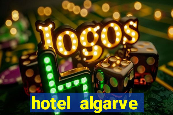 hotel algarve casino portugal