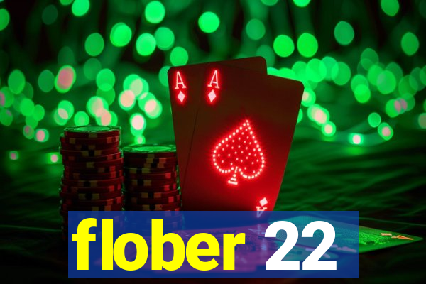 flober 22