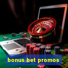 bonus bet promos