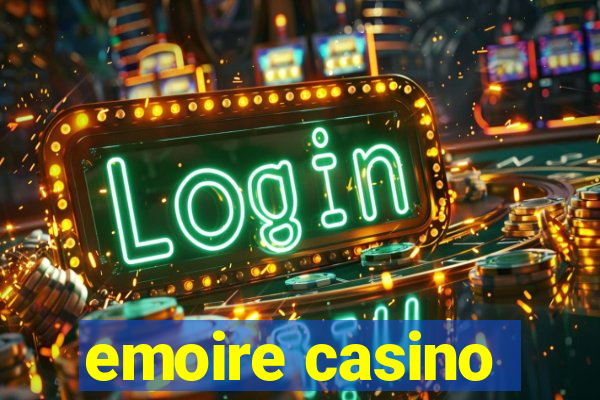 emoire casino