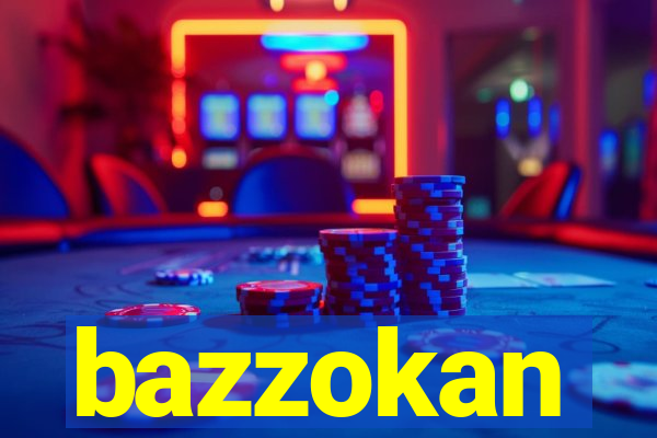 bazzokan