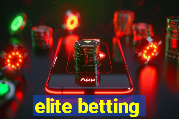 elite betting