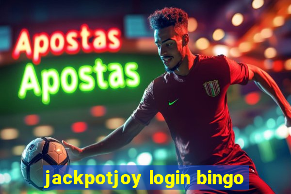 jackpotjoy login bingo