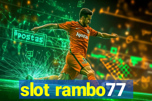 slot rambo77