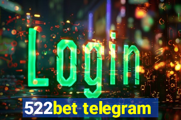 522bet telegram