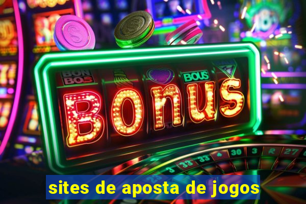 sites de aposta de jogos